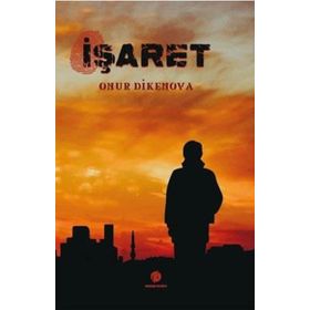 İşaret - Onur Dikenova