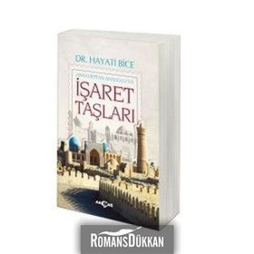 İŞARET TAŞLARI - HAYATI BICE
