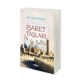İŞARET TAŞLARI - HAYATI BICE
