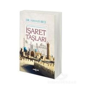 İŞARET TAŞLARI - HAYATI BICE