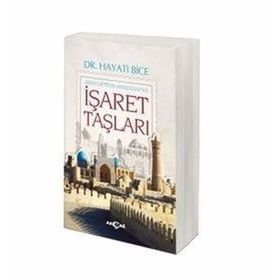 İŞARET TAŞLARI - HAYATI BICE