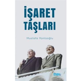 İŞARET TAŞLARI - HAYATI BICE