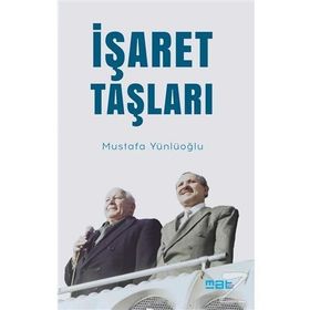 İŞARET TAŞLARI - HAYATI BICE
