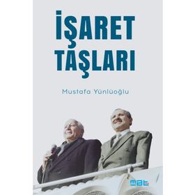 İŞARET TAŞLARI - HAYATI BICE