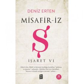 İşaret VI - Misafir-İz Ş Deniz Erten