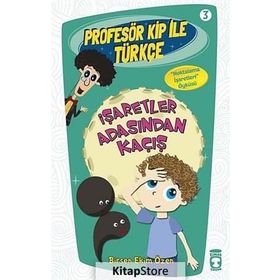 İŞARETLER ADASINDAN KAÇIŞ - BIRSEN EKIM ÖZEN