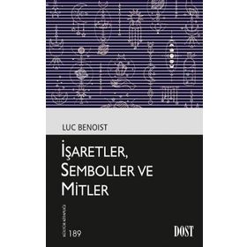 İşaretler Semboller ve Mitler - Luc Benoist