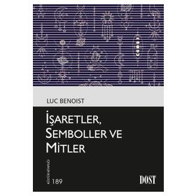 İşaretler Semboller ve Mitler - Luc Benoist