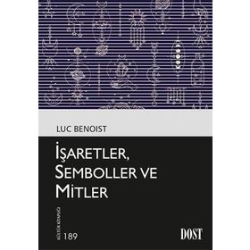 İşaretler Semboller ve Mitler - Luc Benoist
