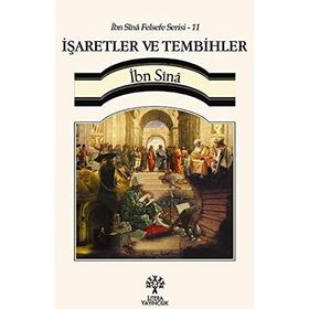 İşaretler ve Tembihler - İbn Sina Felsefe Serisi - 11 - İbni Sina