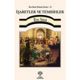 İşaretler ve Tembihler - İbn Sina Felsefe Serisi - 11 - İbni Sina
