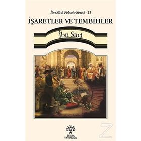 İşaretler ve Tembihler - İbn Sina Felsefe Serisi - 11 - İbni Sina