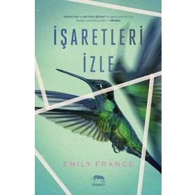 İşaretleri İzle-Emily France