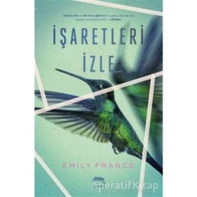 İşaretleri İzle-Emily France