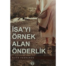 İSA'YI ÖRNEK ALAN ÖNDERLİK - AJITH FERNANDO