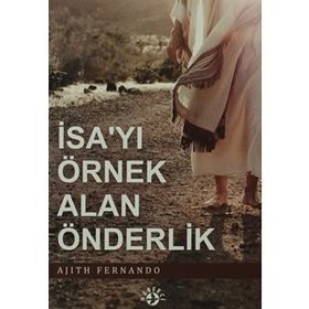 İSA'YI ÖRNEK ALAN ÖNDERLİK - AJITH FERNANDO
