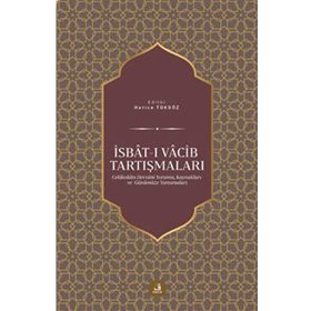 İsbât-ı Vâcib Tartışmaları - Fecr Yayınları