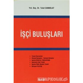 İŞÇİ BULUŞLARI - TALAT CANPOLAT