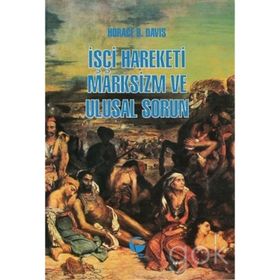 İŞÇİ HAREKETI MARKSIZM VE ULUSAL SORUN - HORACE B. DAVIS