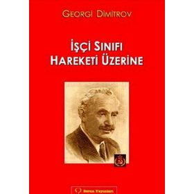 İşçi Sınıfı Hareketi Üzerine - Georgi Dimitrov