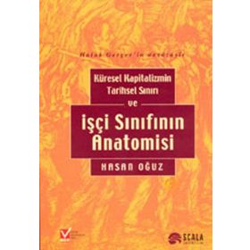İşçi Sınıfının Anatomisi - Hasan Oğuz