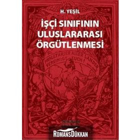 İşçi Sınıfının Uluslararası Örgütlenmesi - hidir yesil