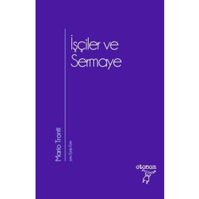 İşçiler ve Sermaye - Otonom Yayıncılık