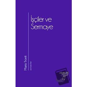 İşçiler ve Sermaye - Otonom Yayıncılık