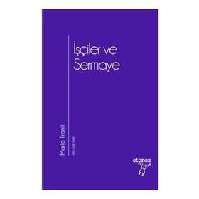 İşçiler ve Sermaye - Otonom Yayıncılık