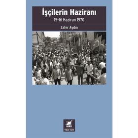 İşçilerin Haziranı - Zafer Aydın