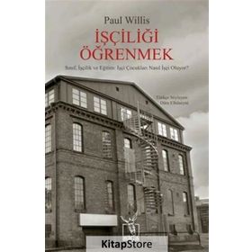 İşçiliği Öğrenmek - Paul Willis