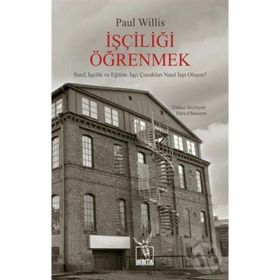 İşçiliği Öğrenmek - Paul Willis