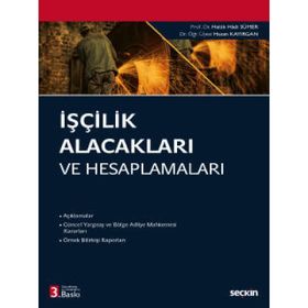 İşçilik Alacakları ve Hesaplamaları - Haluk Hadi Sümer