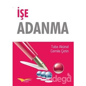 İşe Adanma - Yrd. Doç. Dr. Cemile Çetin
