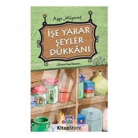 İşe Yarar Şeyler Dükkanı - Ayşe Müşerref