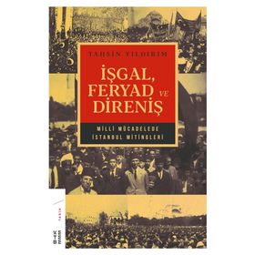 İşgal Feryad ve Direniş - Tahsin Yıldırım
