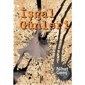 İŞGAL GÜNLERİ - NIHAT GENÇ
