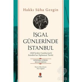 İşgal Günlerinde İstanbul - Hakkı Süha