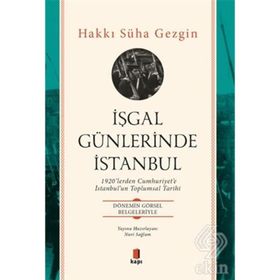 İşgal Günlerinde İstanbul - Hakkı Süha
