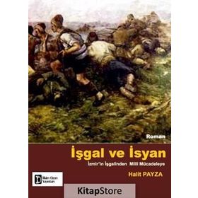 İşgal ve İsyan - Halit Payza