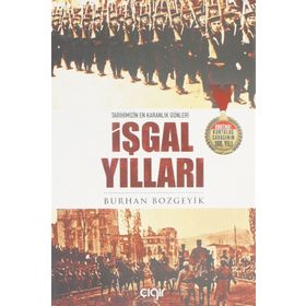 İşgal Yılları - Burhan Bozgeyik