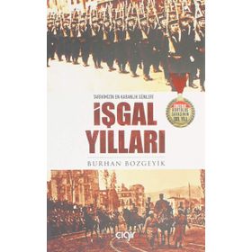İşgal Yılları - Burhan Bozgeyik
