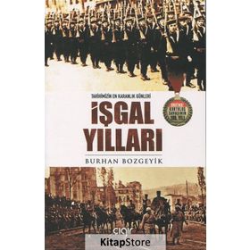 İşgal Yılları - Burhan Bozgeyik