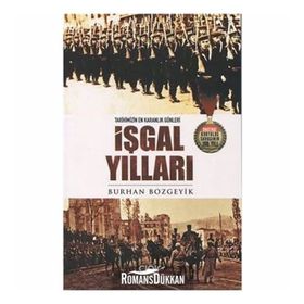 İşgal Yılları - Burhan Bozgeyik