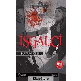 İŞGALCİ - HARUN ÇELİK