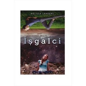 İşgalci - Melissa Landers