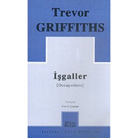 İŞGALLER - TREVOR GRIFFITHS