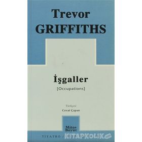 İŞGALLER - TREVOR GRIFFITHS