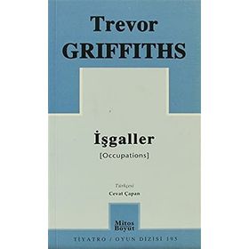 İŞGALLER - TREVOR GRIFFITHS