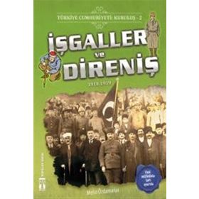 İŞGALLER VE DIRENIŞ (1918 - 1919) - METIN ÖZDAMARLAR